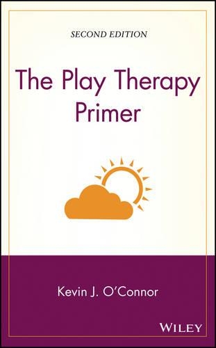 Бумажная книга «The Play Therapy Primer», автор Кевин Дж. О'Коннор - фото №1