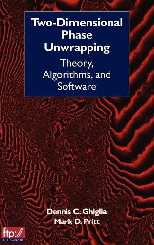 [object Object] «Two-Dimensional Phase Unwrapping: Theory, Algorithms, and Software», авторов Деннис К. Гилья, Марк Д. Притт - фото №1