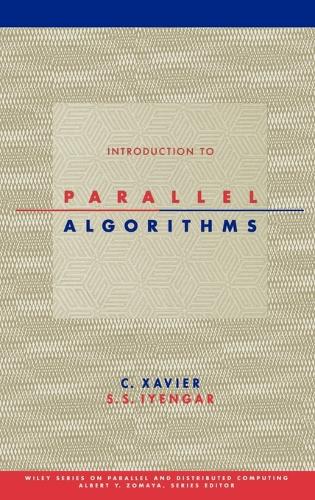 [object Object] «Introduction to Parallel Algorithms», авторов К. Ксавье, С. С. Айенгар - фото №1