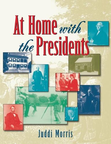 Паперова книга «At Home with the Presidents», автор Джадді Морріс - фото №1