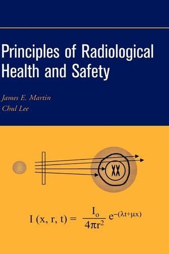 Бумажная книга «Principles of Radiological Health and Safety», авторов Чул Ли, Джеймс Э. Мартин - фото №1