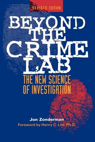 Паперова книга «Beyond the Crime Lab: The New Science of Investigation», автор Джон Зондерман - фото №1