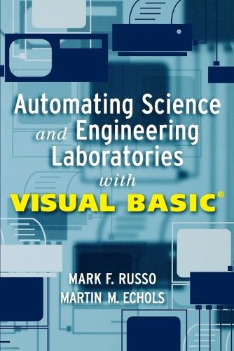 [object Object] «Automating Science and Engineering Laboratories with Visual Basic», авторів Марк Ф. Руссо, Мартін М. Еколс - фото №1