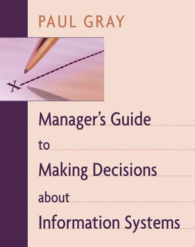 [object Object] «Manager's Guide to Making Decisions about Information Systems», автор Пол Грэй - фото №1