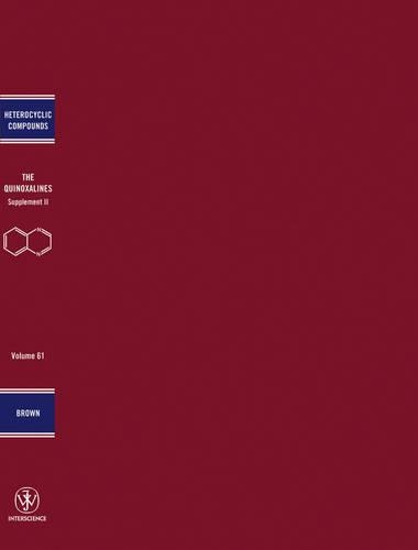 Паперова книга «Quinoxalines, Volume 61, Spplement 2», авторів Дезмонд Дж. Браун, Едвард К. Тейлор, Джонатан А. Еллман - фото №1