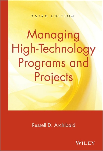 Бумажная книга «Managing High-Technology Programs and Projects», автор Рассел Д. Арчибальд - фото №1