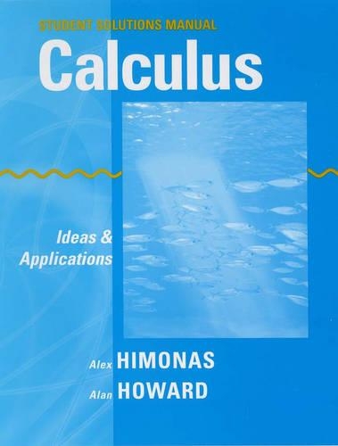 Бумажная книга «Student Solutions Manual to accompany Calculus: Ideas and Applications, 1e», авторов Алан Ховард, Алекс Химонас - фото №1
