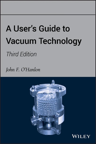 Паперова книга «A User's Guide to Vacuum Technology», автор Джон Ф. О'Хенлон - фото №1