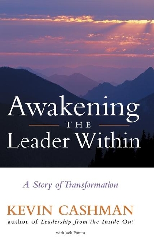 Паперова книга «Awakening the Leader Within: A Story of Transformation», авторів Джек Форем, Кевін Кешмен - фото №1