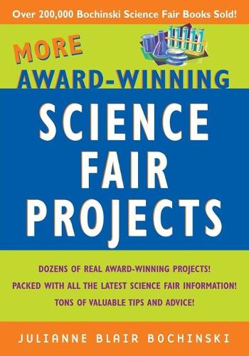 Бумажная книга «More Award-Winning Science Fair Projects», автор Джулианна Блэр Бочински - фото №1