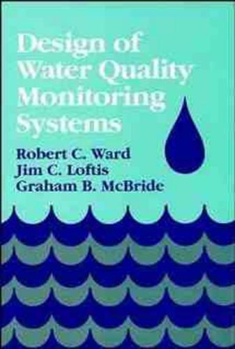 Паперова книга «Design of Water Quality Monitoring Systems», авторів Грем Б. Макбрайд, Джим К. Лофтіс, Роберт К. Ворд - фото №1
