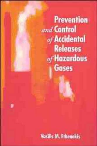 Бумажная книга «Prevention and Control of Accidental Releases of Hazardous Gases», автор Василис М. Фтенакис - фото №1