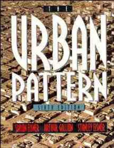 Паперова книга «The Urban Pattern», авторів Артур Галліон, Саймон Ейснер, Стенлі Ейснер - фото №1