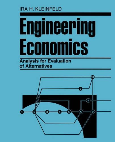 Паперова книга «Engineering Economics Analysis for Evaluation of Alternatives», автор Айра Х. Кляйнфельд - фото №1