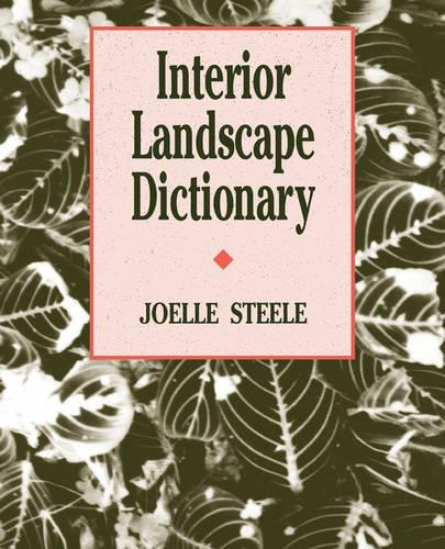 Паперова книга «Interior Landscape Dictionary», автор Жоель Стіл - фото №1