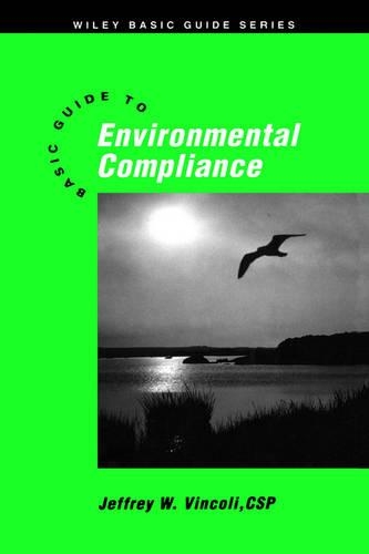 Паперова книга «Basic Guide to Environmental Compliance», автор Джеффрі В. Вінколі - фото №1
