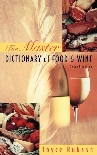 Бумажная книга «The Master Dictionary of Food and Wine», автор Джойс Рубаш - фото №1