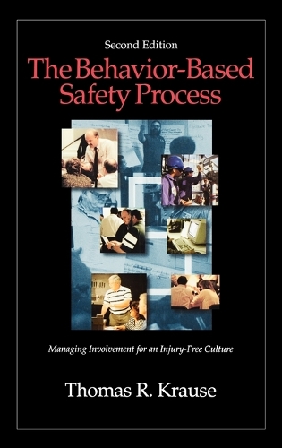 Бумажная книга «The Behavior-Based Safety Process: Managing Involvement for an Injury-Free Culture», автор Томас Р. Краузе - фото №1