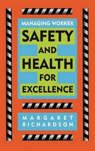 Паперова книга «Managing Worker Safety and Health for Excellence», автор Маргарет Р. Річардсон - фото №1