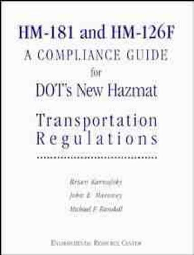 Паперова книга «HM-181 and HM-126F: A Compliance Guide for DOT's New Hazmat Transportation Regulations», авторів Брайан Карнофскі, Джон Е. Маруні, Майкл Ф. Рендалл - фото №1