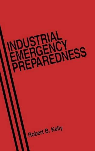 Паперова книга «Industrial Emergency Preparedness», автор Роберт Б. Келлі - фото №1