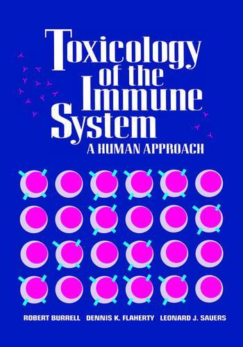 Паперова книга «Toxicology of the Immune System: A Human Approach», авторів Денніс К. Флаерті, Леонард Зауерс, Роберт Баррелл - фото №1
