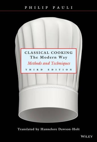 Паперова книга «Classical Cooking The Modern Way: Methods and Techniques», автор Філіп Паулі - фото №1