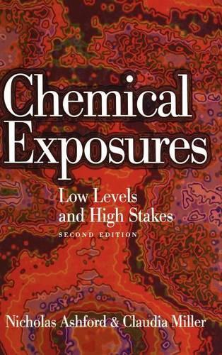 Бумажная книга «Chemical Exposures: Low Levels and High Stakes», авторов Клаудия С. Миллер, Николас А. Эшфорд - фото №1