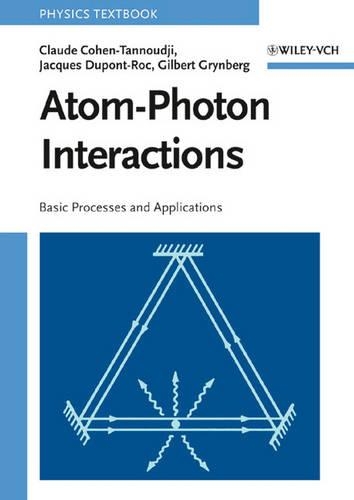 [object Object] «Atom-Photon Interactions: Basic Processes and Applications», авторів Клод Коен-Таннуджі, Гілберт Грінберг, Жак Дюпон-Рок - фото №1