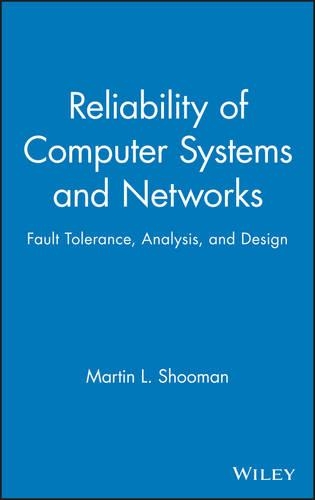 [object Object] «Reliability of Computer Systems and Networks: Fault Tolerance, Analysis, and Design», автор Мартін Л. Шуман - фото №1