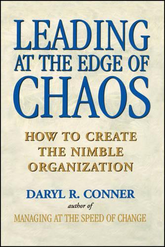 Паперова книга «Leading at the Edge of Chaos: How to Create the Nimble Organization», автор Деріл Р. Коннер - фото №1