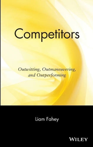 Паперова книга «Competitors: Outwitting, Outmaneuvering, and Outperforming», автор Ліам Фейхі - фото №1