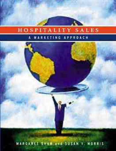 Паперова книга «Hospitality Sales: A Marketing Approach», авторів Маргарет Шоу, Сюзан В. Морріс - фото №1