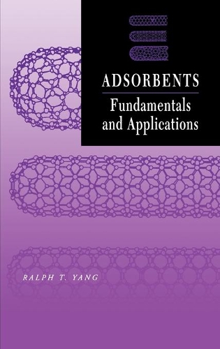 Паперова книга «Adsorbents: Fundamentals and Applications», автор Ральф Т. Янг - фото №1