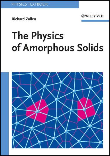 Бумажная книга «The Physics of Amorphous Solids», автор Ричард Заллен - фото №1