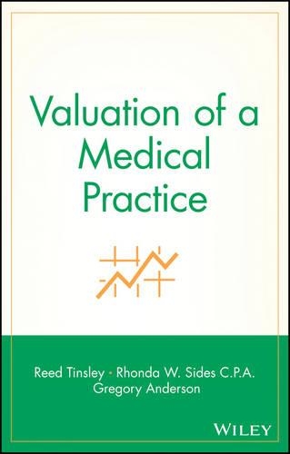 Паперова книга «Valuation of a Medical Practice», авторів Грегорі Андерсон, Рід Тінслі, Ронда В. Сайдс - фото №1