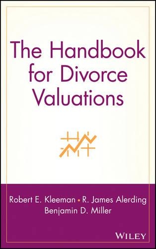 Бумажная книга «The Handbook for Divorce Valuations», авторов Бенджамин Д. Миллер, Р. Джеймс Алердинг, Роберт Э. Климан - фото №1