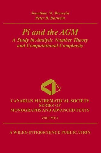 Бумажная книга «Pi and the AGM: A Study in Analytic Number Theory and Computational Complexity», авторов Джонатан М. Борвейн, Питер Б. Борвейн - фото №1