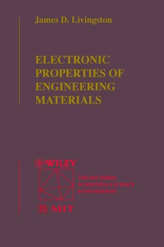 Бумажная книга «Electronic Properties of Engineering Materials», автор Джеймс Д. Ливингстон - фото №1