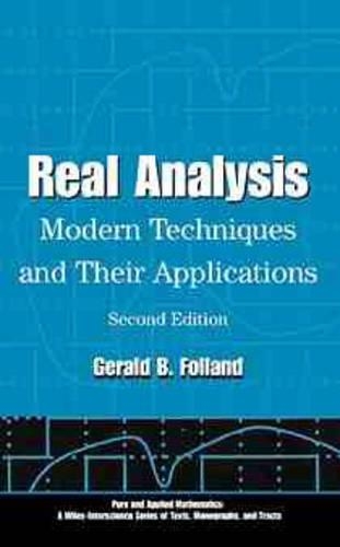 Бумажная книга «Real Analysis: Modern Techniques and Their Applications», автор Джеральд Б. Фолланд - фото №1