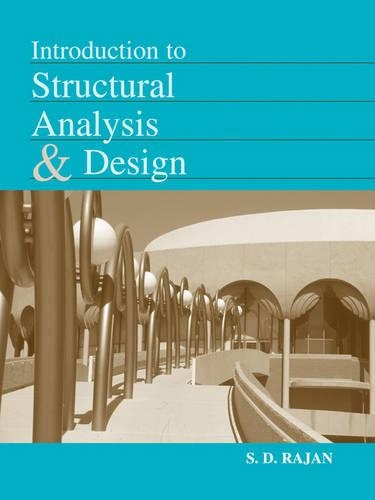 [object Object] «Introduction to Structural Analysis & Design», автор С. Д. Раджан - фото №1