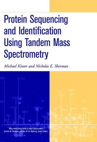 [object Object] «Protein Sequencing and Identification Using Tandem Mass Spectrometry», авторов Майкл Кинтер, Николас Э. Шерман - фото №1