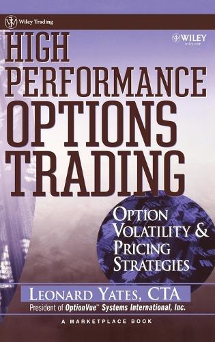 Бумажная книга «High Performance Options Trading: Option Volatility and Pricing Strategies w/website», автор Леонард Йейтс - фото №1