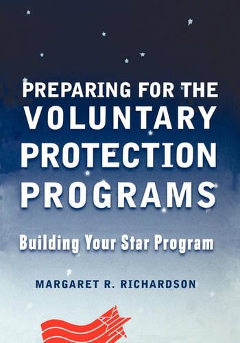 Паперова книга «Preparing for the Voluntary Protection Programs: Building Your Star Program», автор Маргарет Р. Річардсон - фото №1