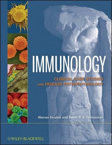 Паперова книга «Immunology: Clinical Case Studies and Disease Pathophysiology», авторів Сюзан Р. Готтесман, Уоррен Стробер - фото №1