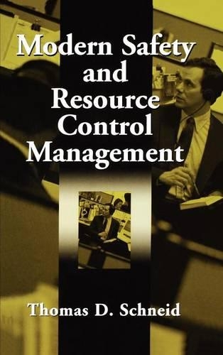 Бумажная книга «Modern Safety and Resource Control Management», автор Томас Д. Шнейд - фото №1