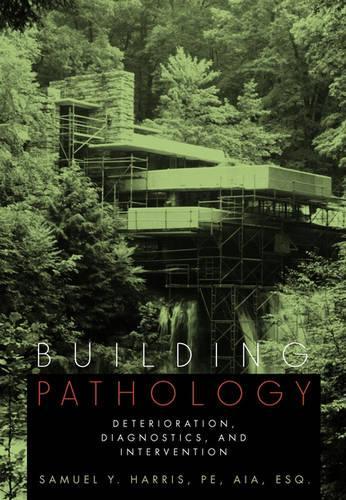 Бумажная книга «Building Pathology: Deterioration, Diagnostics, and Intervention», автор Сэмюэл Й. Харрис - фото №1