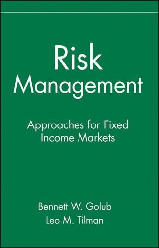 Бумажная книга «Risk Management: Approaches for Fixed Income Markets», авторов Беннетт В. Голуб, Лео М. Тилман - фото №1