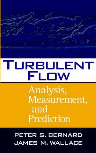 Паперова книга «Turbulent Flow: Analysis, Measurement, and Prediction», авторів Джеймс М. Воллес, Пітер С. Бернард - фото №1