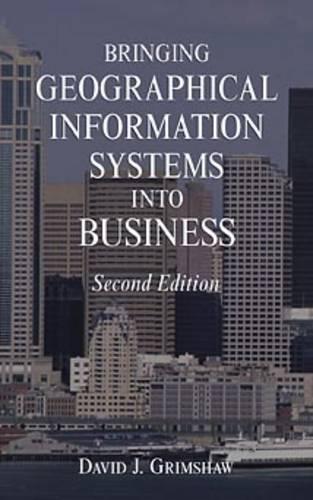 Бумажная книга «Bringing Geographical Information Systems into Business», автор Дэвид Дж. Гримшоу - фото №1